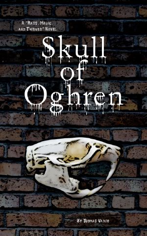 [Rats, Magic, and Thieves 01] • Skull of Oghren